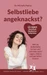 Selbstliebe angeknackst?