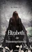 Elizabeth, die Dämonenprinzessin