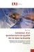 VALIDATION D'UN QUESTIONNAIRE DE QUALITÉ DE VIE DANS LA SINUSITE