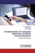 Fundamentals of Computer Networks and Data Communications