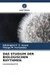 DAS STUDIUM DER BIOLOGISCHEN RHYTHMEN