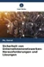 Sicherheit von Unternehmensnetzwerken: Herausforderungen und Lösungen