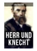Herr und Knecht