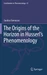 The Origins of the Horizon in Husserl's Phenomenology