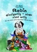 Robin - einzigartig, aber nicht artig