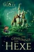 Der magische Wald und das Geheimnis der Hexe! Das besondere Kinderbuch ab 6 Jahre!