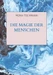 Die Magie der Menschen