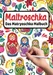 MALTROSCHKA - Das Matryoschka Malbuch