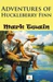 Adventures of Huckleberry Finn