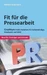 Fit für die Pressearbeit