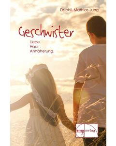 Geschwister - Liebe, Hass, Annäherung Image 1