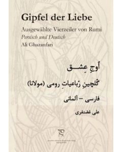 Gipfel der Liebe. Ausgewählte Vierzeiler von Rumi Image 1