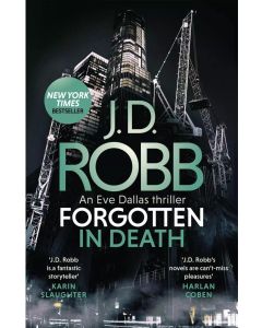 Forgotten In Death: An Eve Dallas thriller (In Death 53) Image 1