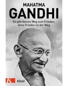 Es gibt keinen Weg zum Frieden, denn Frieden ist der Weg Image 1