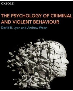 The Psychology of Criminal and Violent Behaviour Image 1