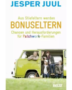 Aus Stiefeltern werden Bonuseltern Image 1
