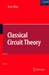 Classical Circuit Theory