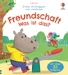 Erstes Aufklappen und Verstehen: Freundschaft Was ist das?