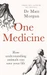 One Medicine