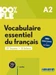 Vocabulaire essentiel du français : A2 : 27 leçons, 13 bilans