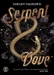 Serpent and Dove. T.1
