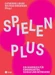 Spielen Plus