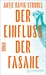 Der Einfluss der Fasane
