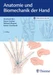 Anatomie und Biomechanik der Hand