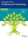 Heilpraktiker-Kolleg - Ernährung und Verdauung Lernmodul 9