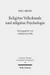 Religiöse Volkskunde und religiöse Psychologie
