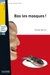 Bas les masques !