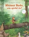 Kleiner Dodo, was spielst du?