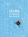 Selma, du machst das falsch!