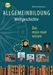 Allgemeinbildung. Weltgeschichte