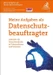 Meine Aufgaben als Datenschutzbeauftragter