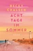 Acht Tage im Sommer