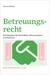 Betreuungsrecht