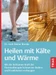 Heilen mit Kälte und Wärme