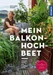Mein Balkon-Hochbeet