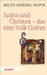 Juden und Christen das eine Volk Gottes