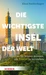 Die wichtigste Insel der Welt