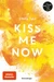 Kiss Me Now