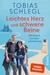 Leichtes Herz und schwere Beine