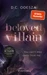Beloved Villain You can't stay away from me