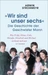 »Wir sind unser sechs« Die Geschichte der Geschwister Mann