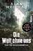Die Welt ohne uns