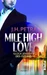 Mile High Love Glück jenseits des Ozeans