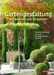 Gartengestaltung mit Bäumen und Sträuchern