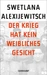 Der Krieg hat kein weibliches Gesicht