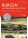 Burgen in Schleswig-Holstein